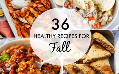 36 Healthy Recipes For Fall